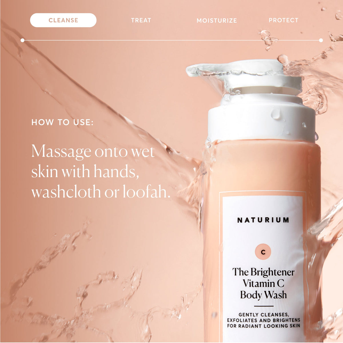 the-brightener-vitamin-c-brightening-body-wash-r2 NATR-40004-Alt-Images-The-Brightener-Vitamin-C-Brightening-Body-Wash-04.jpg